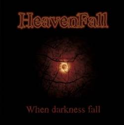 Heavenfall (GER) : When Darkness Fall